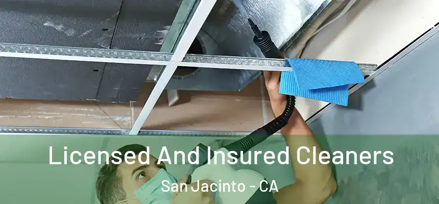  Licensed And Insured Cleaners San Jacinto - CA